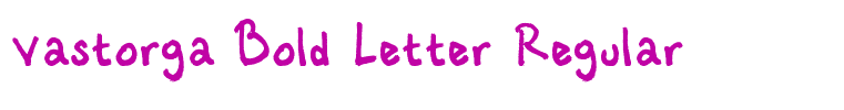 Vastorga Bold Letter Regular
